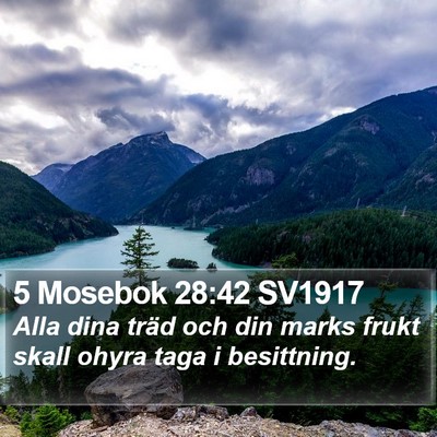 5 Mosebok 28:42 SV1917 Bible Verse Image