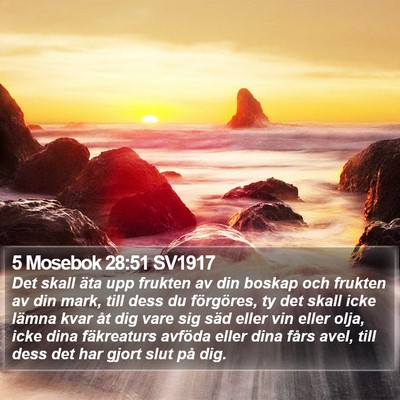 5 Mosebok 28:51 SV1917 Bible Verse Image