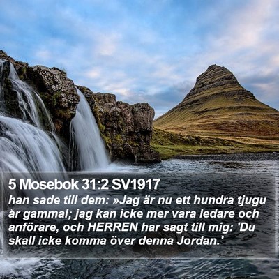 5 Mosebok 31:2 SV1917 Bible Verse Image