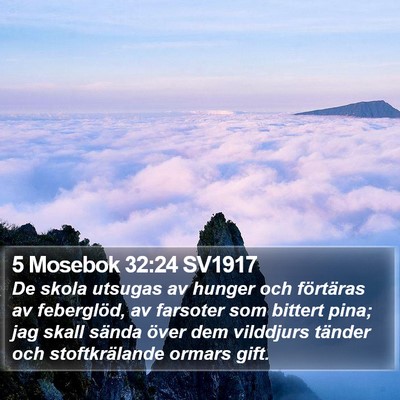 5 Mosebok 32:24 SV1917 Bible Verse Image