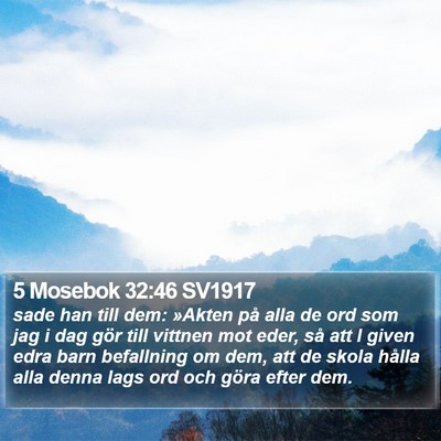 5 Mosebok 32:46 SV1917 Bible Verse Image