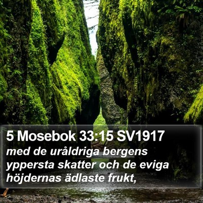 5 Mosebok 33:15 SV1917 Bible Verse Image