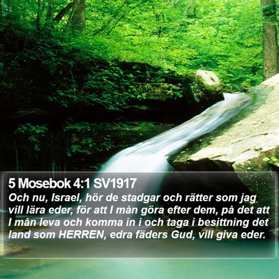 5 Mosebok 4:1 SV1917 Bible Verse Image