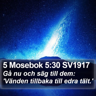 5 Mosebok 5:30 SV1917 Bible Verse Image