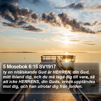 5 Mosebok 6:15 SV1917 Bible Verse Image