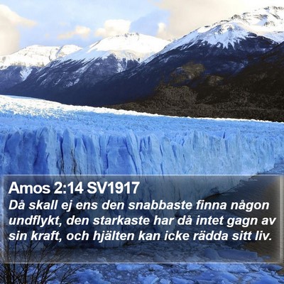 Amos 2:14 SV1917 Bible Verse Image