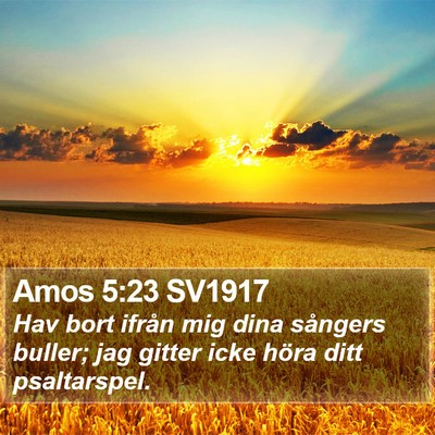 Amos 5:23 SV1917 Bible Verse Image