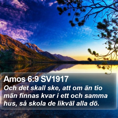 Amos 6:9 SV1917 Bible Verse Image