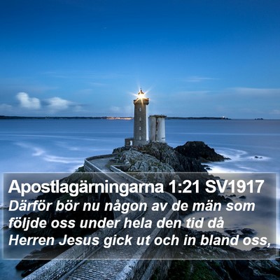 Apostlagärningarna 1:21 SV1917 Bible Verse Image