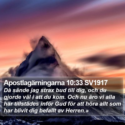 Apostlagärningarna 10:33 SV1917 Bible Verse Image