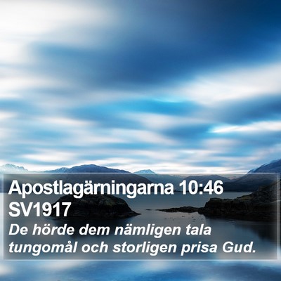 Apostlagärningarna 10:46 SV1917 Bible Verse Image