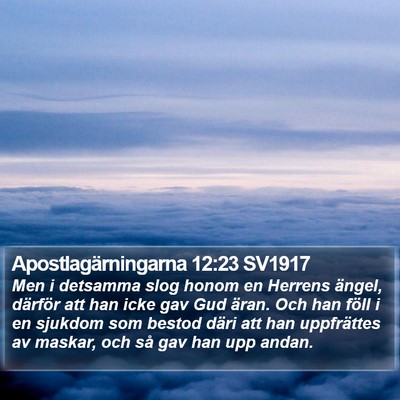 Apostlagärningarna 12:23 SV1917 Bible Verse Image
