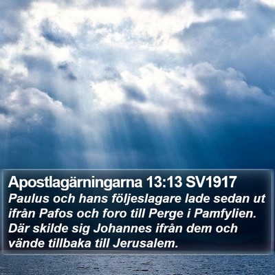Apostlagärningarna 13:13 SV1917 Bible Verse Image
