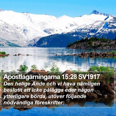Apostlagärningarna 15:28 SV1917 Bible Verse Image