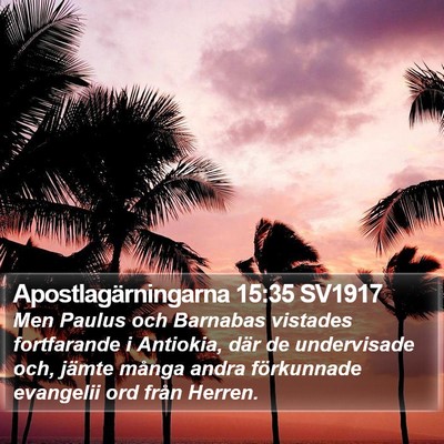 Apostlagärningarna 15:35 SV1917 Bible Verse Image