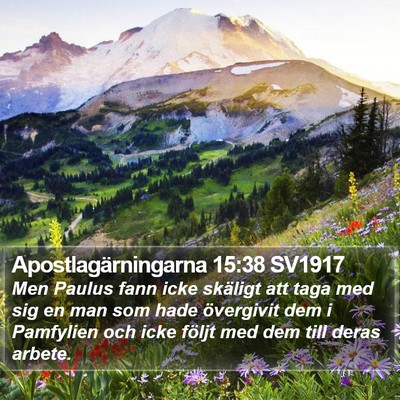 Apostlagärningarna 15:38 SV1917 Bible Verse Image