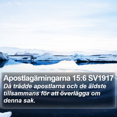 Apostlagärningarna 15:6 SV1917 Bible Verse Image