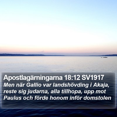 Apostlagärningarna 18:12 SV1917 Bible Verse Image
