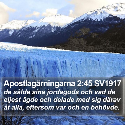 Apostlagärningarna 2:45 SV1917 Bible Verse Image