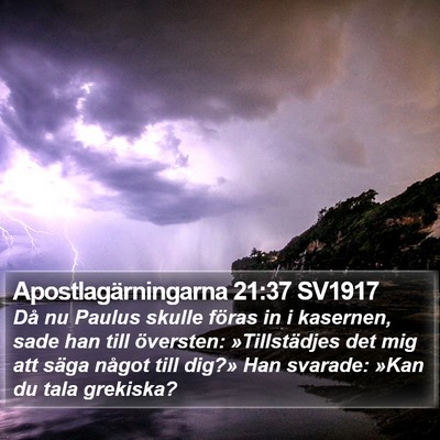 Apostlagärningarna 21:37 SV1917 Bible Verse Image