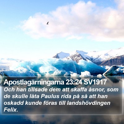 Apostlagärningarna 23:24 SV1917 Bible Verse Image