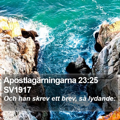 Apostlagärningarna 23:25 SV1917 Bible Verse Image