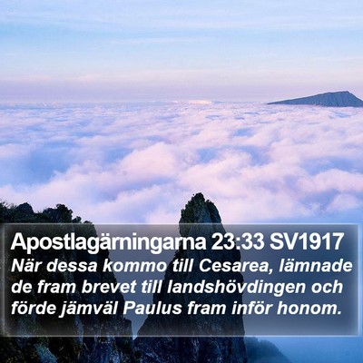 Apostlagärningarna 23:33 SV1917 Bible Verse Image