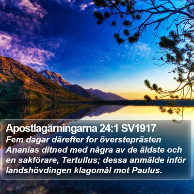 Apostlagärningarna 24:1 SV1917 Bible Verse Image