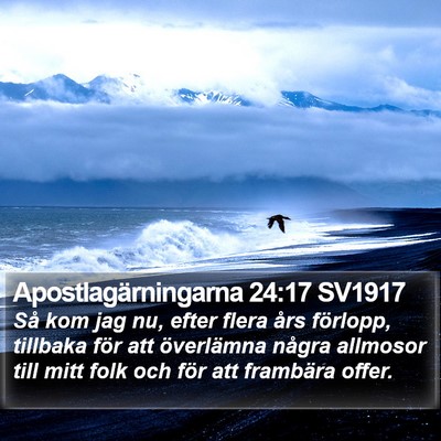 Apostlagärningarna 24:17 SV1917 Bible Verse Image