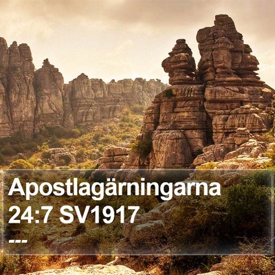 Apostlagärningarna 24:7 SV1917 Bible Verse Image