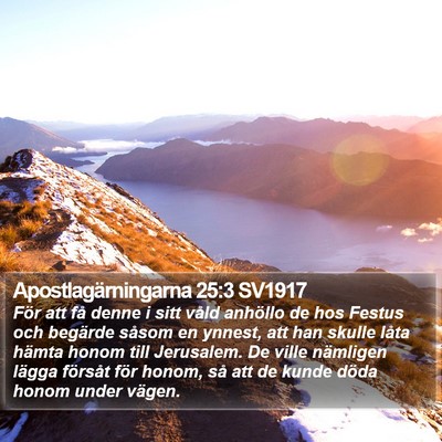 Apostlagärningarna 25:3 SV1917 Bible Verse Image
