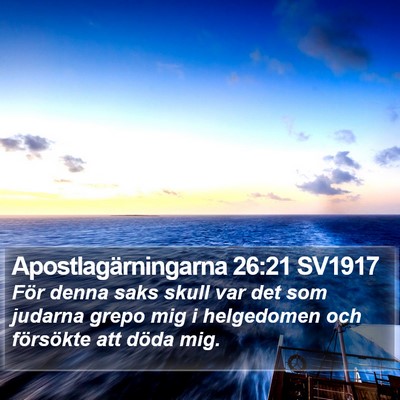 Apostlagärningarna 26:21 SV1917 Bible Verse Image