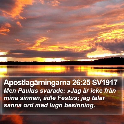 Apostlagärningarna 26:25 SV1917 Bible Verse Image