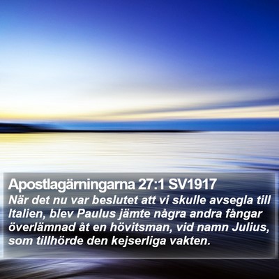 Apostlagärningarna 27:1 SV1917 Bible Verse Image