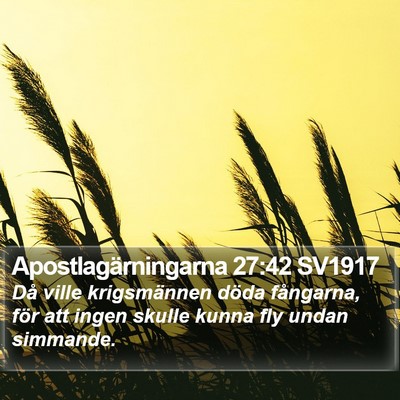 Apostlagärningarna 27:42 SV1917 Bible Verse Image