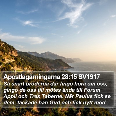 Apostlagärningarna 28:15 SV1917 Bible Verse Image