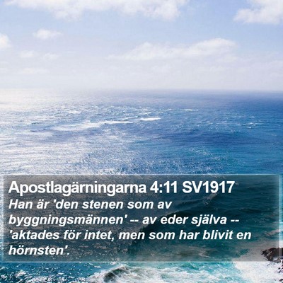Apostlagärningarna 4:11 SV1917 Bible Verse Image
