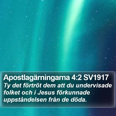 Apostlagärningarna 4:2 SV1917 Bible Verse Image