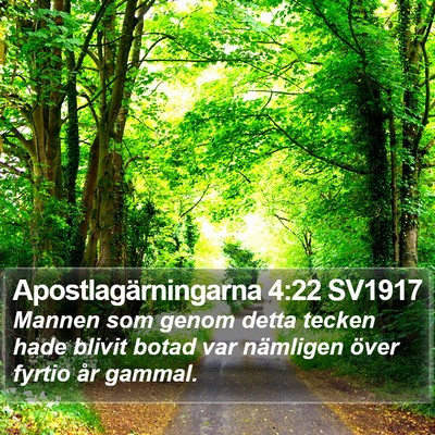 Apostlagärningarna 4:22 SV1917 Bible Verse Image