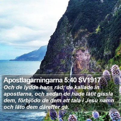 Apostlagärningarna 5:40 SV1917 Bible Verse Image