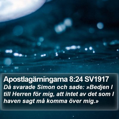 Apostlagärningarna 8:24 SV1917 Bible Verse Image
