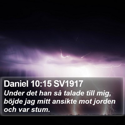 Daniel 10:15 SV1917 Bible Verse Image