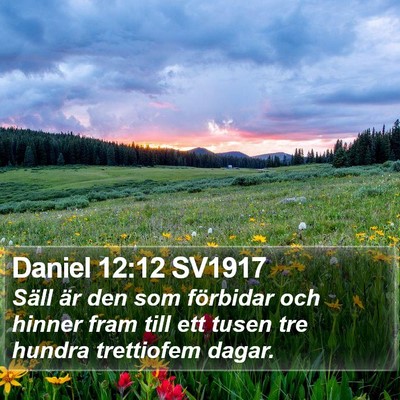 Daniel 12:12 SV1917 Bible Verse Image