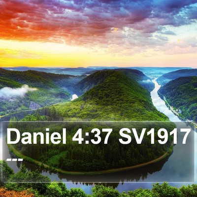 Daniel 4:37 SV1917 Bible Verse Image