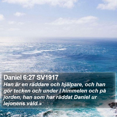 Daniel 6:27 SV1917 Bible Verse Image