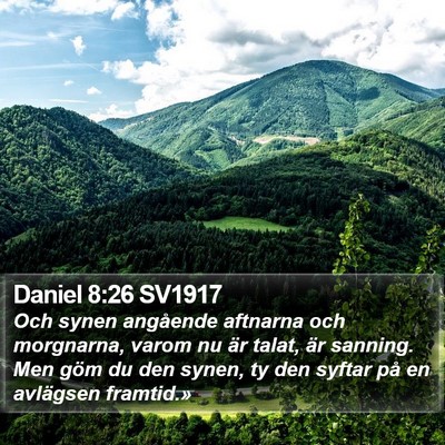 Daniel 8:26 SV1917 Bible Verse Image