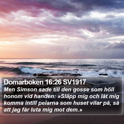 Domarboken 16:26 SV1917 Bible Verse Image