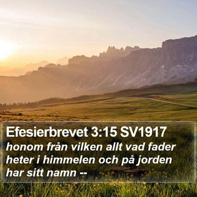 Efesierbrevet 3:15 SV1917 Bible Verse Image