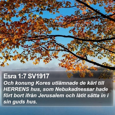 Esra 1:7 SV1917 Bible Verse Image