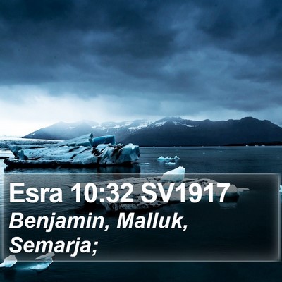 Esra 10:32 SV1917 Bible Verse Image